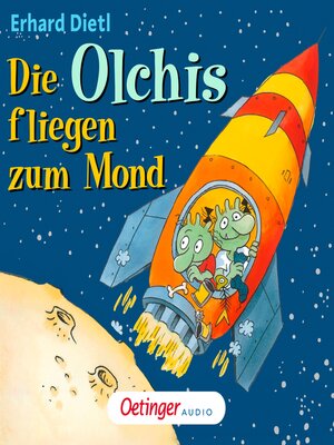 cover image of Die Olchis fliegen zum Mond